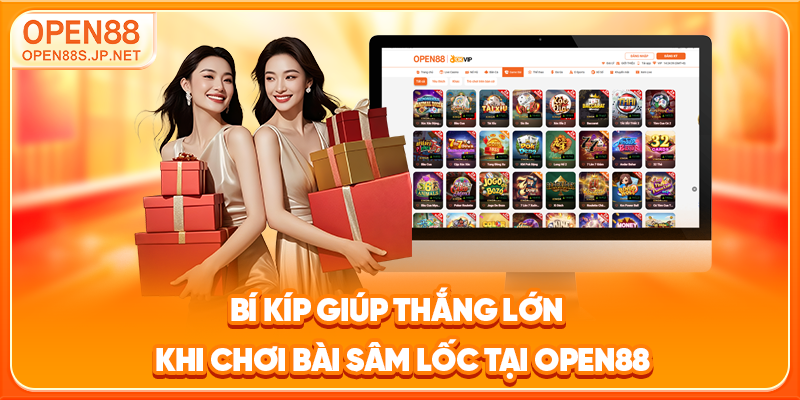 bi-kip-giup-thang-lon-khi-choi-bai-sam-loc-tai-open88_