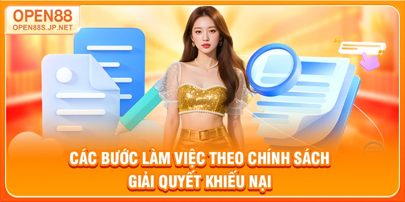 cac-buoc-lam-viec-theo-chinh-sach-giai-quyet-khieu-nai