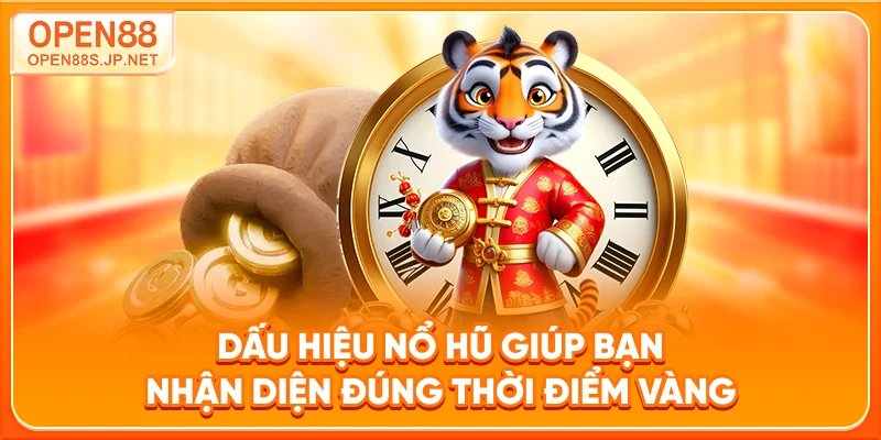 dau-hieu-no-hu-giup-ban-nhan-dien-dung-thoi-diem-vang