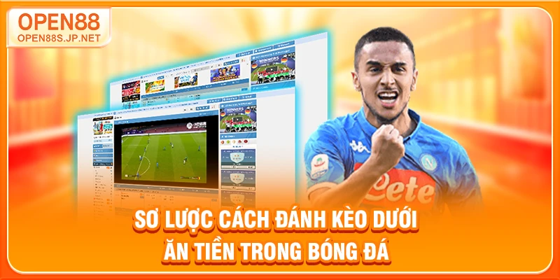 so-luoc-cach-danh-keo-duoi-an-tien-trong-bong-da
