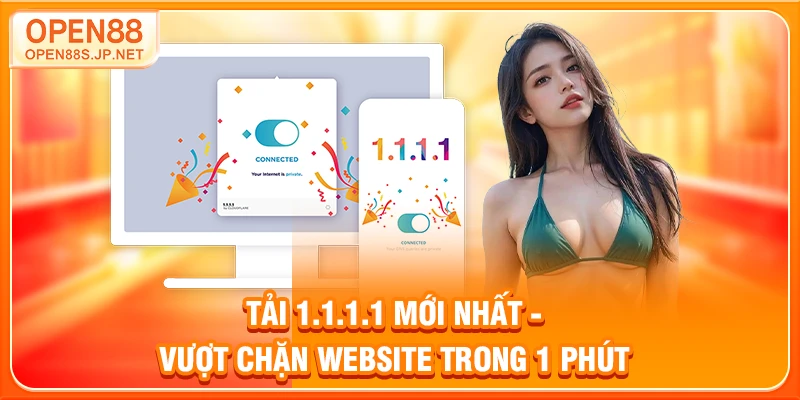tai-1-1-1-1-moi-nhat-vuot-chan-website-trong-1-phut