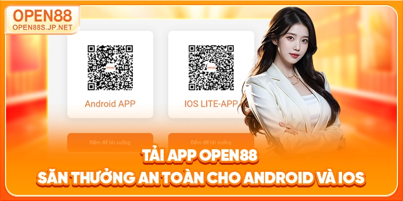 tai-app-open88-san-thuong-an-toan-cho-android-va-ios