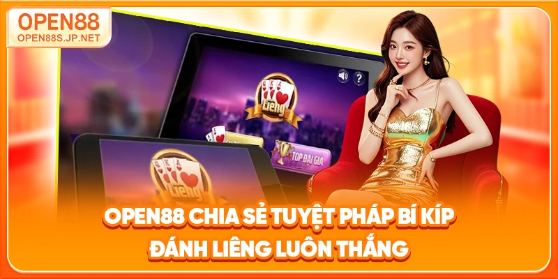 open88-chia-se-tuyet-phap-bi-kip-danh-lieng-luon-thang